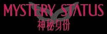 MYSTERY STATUS