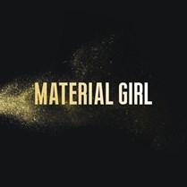 material girl(玛蒂丽尔，拜金女孩)