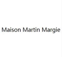 Maison Margiela(马丁·马吉拉时装屋，Maison Martin Margiela)