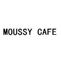 MOUSSY CAFE